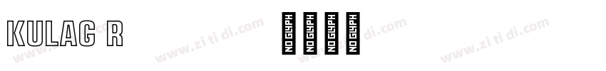 KULAG Regular字体转换 KULAG Regular字体转换